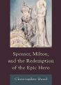 Spenser, Milton, And The Redemption Of The Epic Hero - Preview