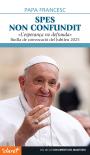 Spes Non Confundit Lesperanca No Defrauda