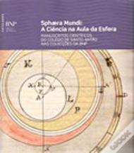 Sphaera Mundi: A Ciência na Aula da Esfera