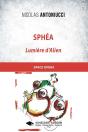 Sphéa : Lumière D'Alien - Preview