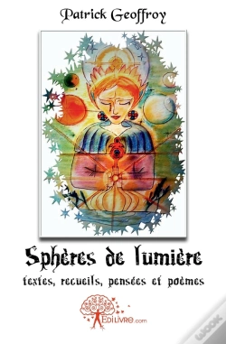 Capa do artigo Sphères De Lumière : Textes, Recueils, Pensées Et Poèmes