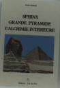 Sphinx Grande Pyramide Alchimie Interieure - Preview