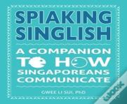 Spiaking Singlish