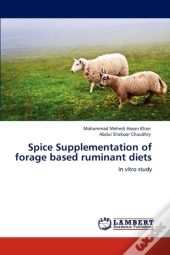 Spice Supplementation Of Forage Based Ruminant Diets