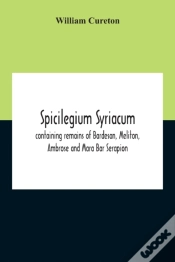 Capa do artigo Spicilegium Syriacum: Containing Remains