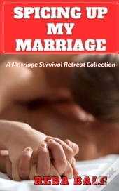 Spicing Up My Marriage