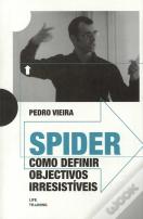 Spider Como Definir Objectivos Irresistíveis