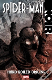 Capa do artigo Spider-Man Noir: Hard-Boiled Origins