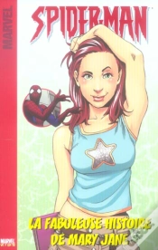 Capa do artigo Spider-Man T.3 ; La Fabuleuse Histoire De Mary Jane