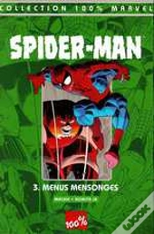 Spider-Man T.3 ; Menus Mensonges