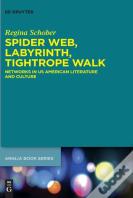 Spider Web, Labyrinth, Tightrope Walk