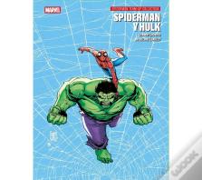 Spiderman Y Hulk