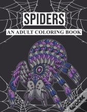 Spiders An Adult Coloring Book