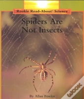 Spiders Are Not Insects