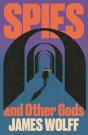 Spies And Other Gods - Preview