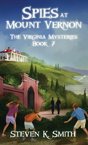 Spies At Mount Vernon - Preview