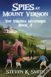 Spies At Mount Vernon