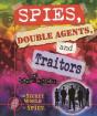 Spies, Double Agents, And Traitors - Preview