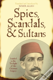Capa do artigo Spies, Scandals, And Sultans