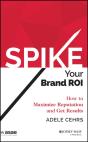 Spike Your Brand Roi - Preview