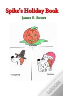Spike'S Holiday Book
