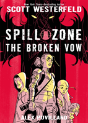 Spill Zone: The Broken Vow - Preview