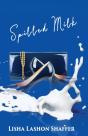 Spilled Milk - Preview