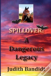 Capa do artigo Spillover: A Dangerous Legacy