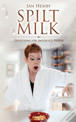 Capa do artigo Spilt Milk: Devotions For Imperfect Peop