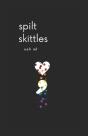 Spilt Skittles - Preview