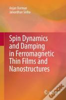 Spin Dynamics And Damping In Ferromagnetic Thin Films And Nanostructures