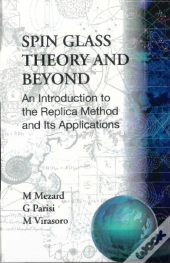 Spin Glass Theory And Beyond: An Introduction To The Replica Method And Its Applications