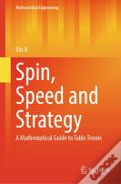 Spin, Speed And Strategy