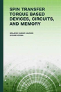 Spin Transfer Torque (Stt) Based Devices, Circuits And Memory - Preview
