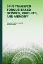 Spin Transfer Torque (Stt) Based Devices, Circuits, And Memory - Preview
