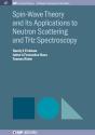 Spin-Wave Theory And Its Applications To Neutron Scattering And Thz Spectroscopy - Preview