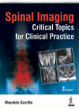 Spinal Imaging: Critical Topics For Clinical Practice - Preview