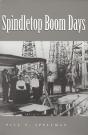 Spindletop Boom Days Volume 9 - Preview