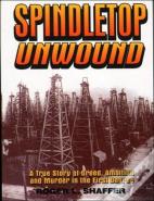 Spindletop Unwound