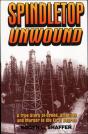 Spindletop Unwound - Preview