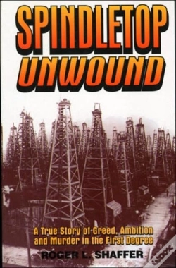 Capa do artigo Spindletop Unwound