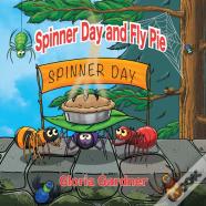 Spinner Day And Fly Pie