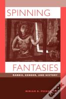 Spinning Fantasies