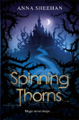 Spinning Thorns - Preview