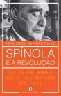 Spínola e a Revolução - Preview