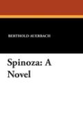 Spinoza: A Novel