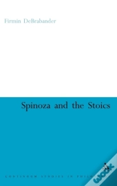 Spinoza And The Stoics