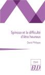 Spinoza Et La Difficulté D'Être Heureux - Preview