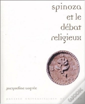 Spinoza Et Le Débat Religieux