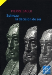 Spinoza Ou La Décision De Soi
